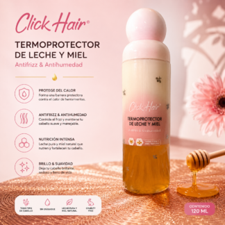 Termoprotector de Leche y Miel Click Hair Antifrizz & Antihumedad – 120 Ml